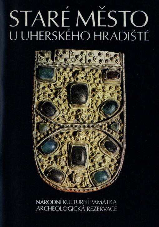 Staré Město u Uherského Hradiště :Archeologická rezervace : Národní kulturní památka