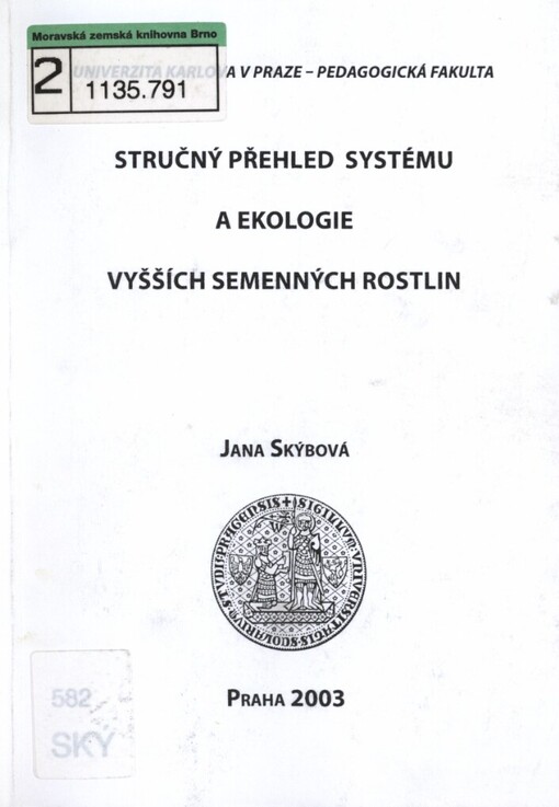 Stručný přehled systému a ekologie vyšších semenných rostin