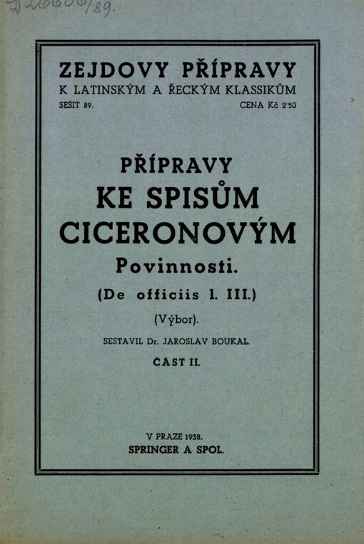 Přípravy ke spisům Ciceronovým.(výbor).Část II /Povinnosti.