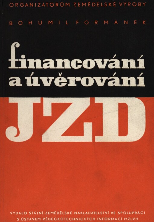 Financování a úvěrování JZD
