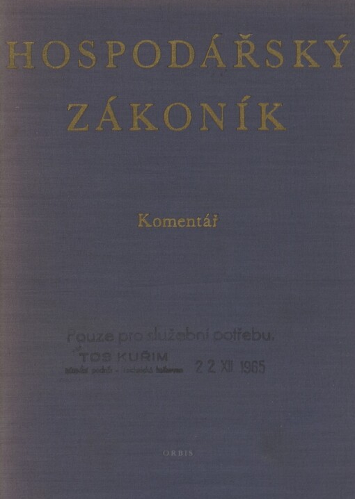 Hospodářský zákoník ze dne 4. června 1964, č. 109/1964 Sb: komentář