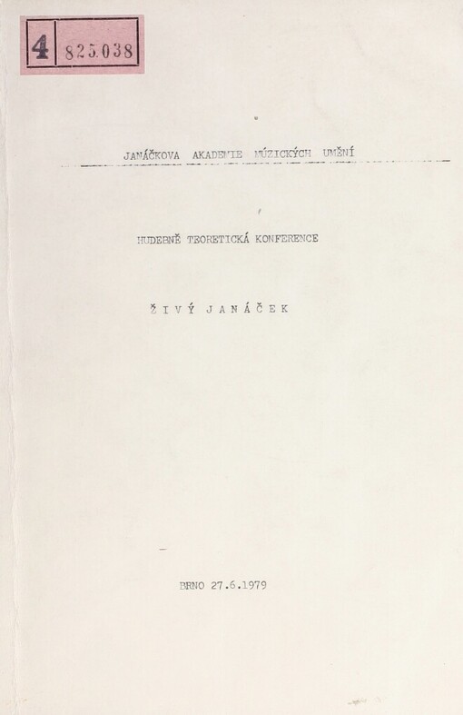 Živý Janáček: sborník z hudebně teoretické konference : Brno 27.6.1979
