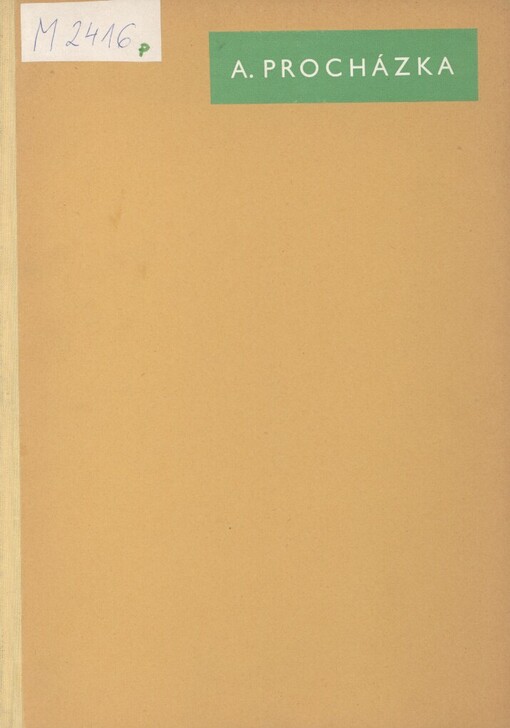 Antonín Procházka :[výbor obrazů