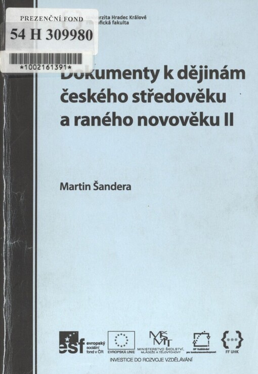 Dokumenty k dějinám českého středověku a raného novověku II