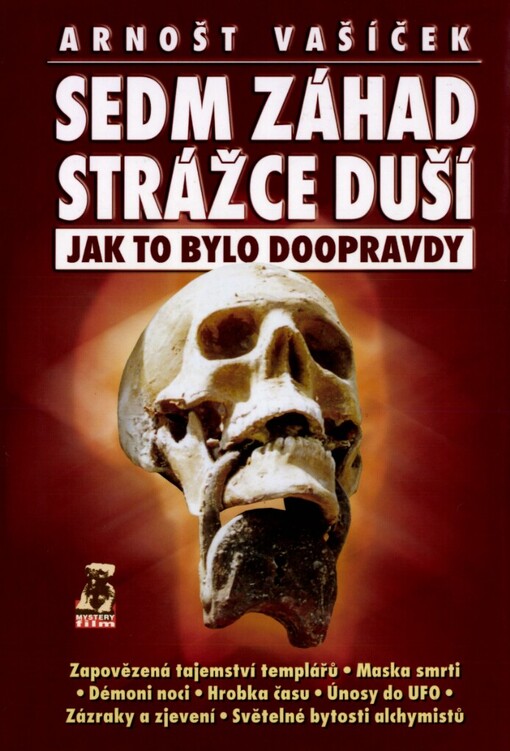 Sedm záhad Strážce duší: jak to bylo doopravdy