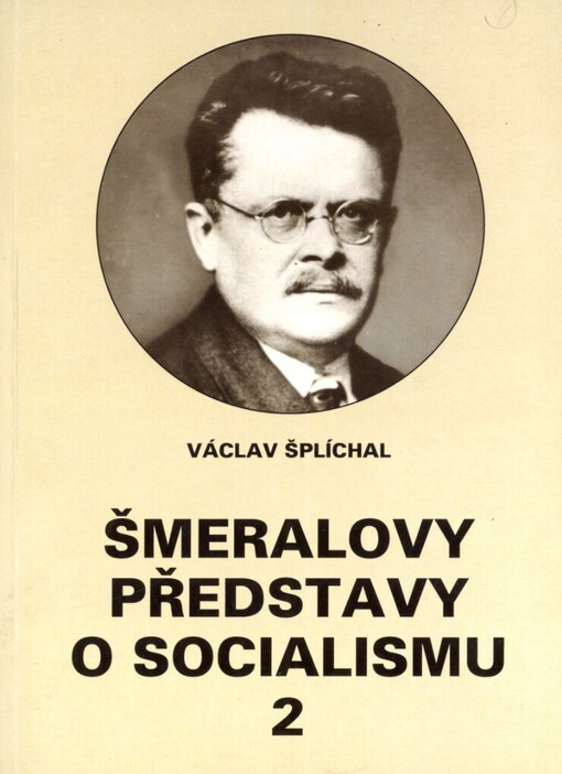 Šmeralovy představy o socialismu