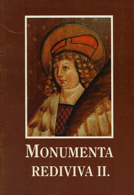 Monumenta rediviva II. :památky restaurované v letech 1994-1996 na Kladensku a Slánsku : [katalog výstavy], Kladno 18. prosince 1996 - 16. února 1997