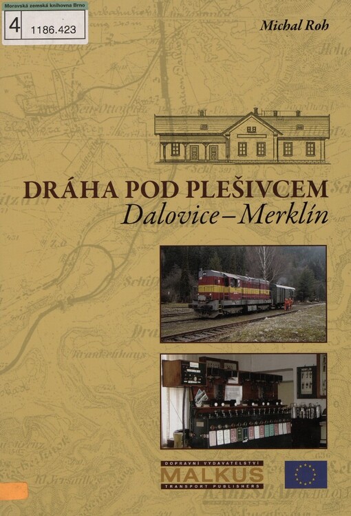Dráha pod Plešivcem Dalovice - Merklín