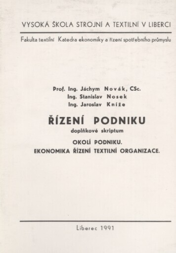 Řízení podniku: doplňkové skriptum pro posl. 4. roč. fak. textilní