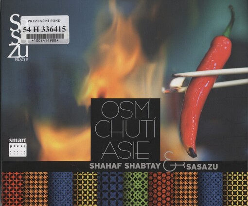 Osm chutí Asie
