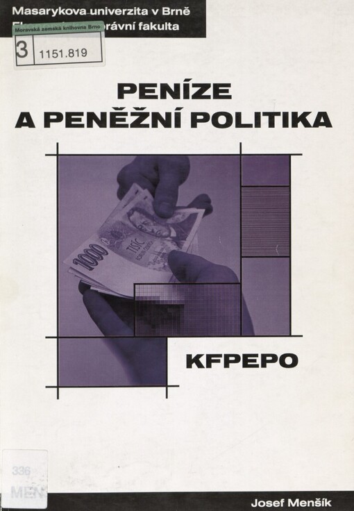 Peníze a peněžní politika: distanční studijní opora