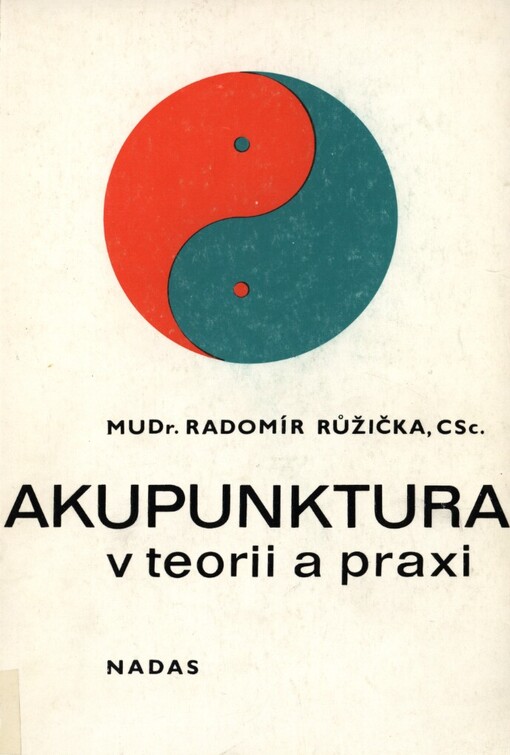 Akupunktura v teorii a praxi