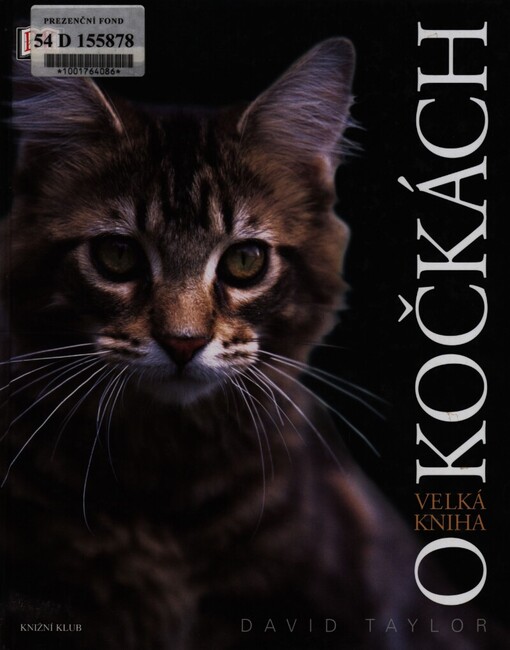 Velká kniha o kočkách, Vyd. 4., rozš., (V Euromedia Group 2.)