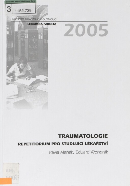 Traumatologie: repetitorium pro studující lékařství