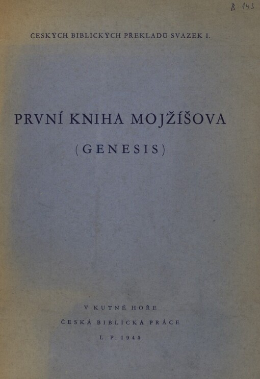 První kniha Mojžíšova :(Genesis)