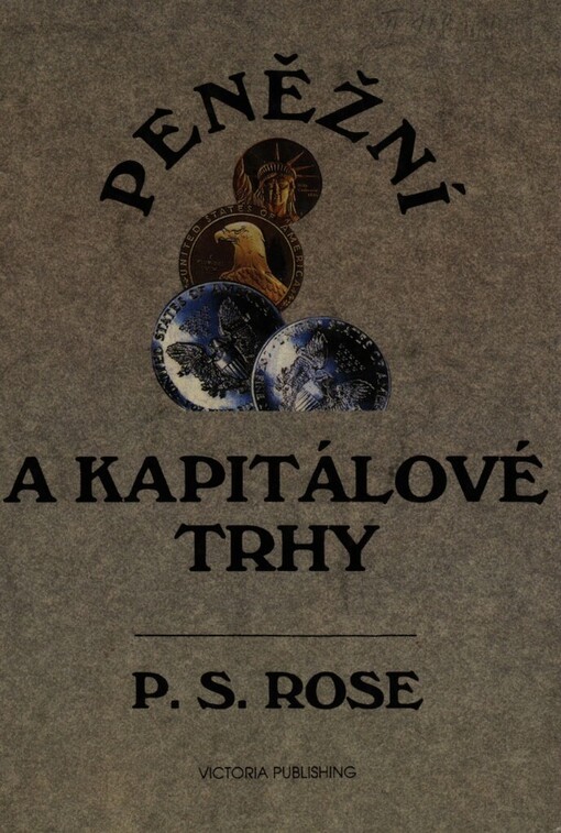 Peněžní a kapitálové trhy: finanční systém ve stále globálnější ekonomice