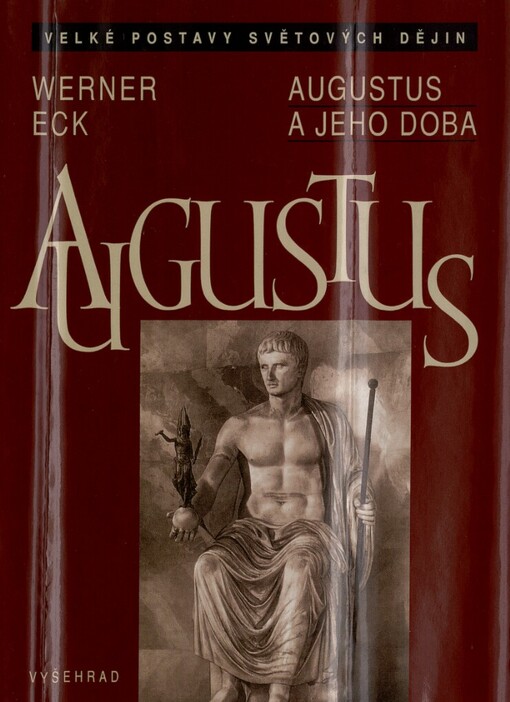 Augustus: Augustus a jeho doba