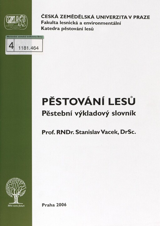 Pěstování lesů: pěstební výkladový slovník