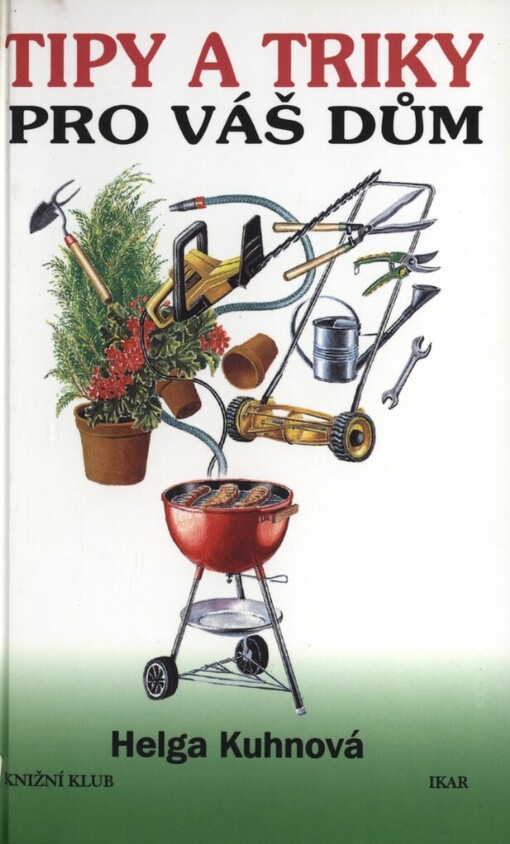 Tipy a triky pro váš dům