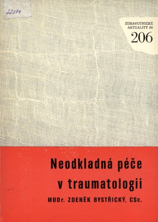 Neodkladná péče v traumatologii