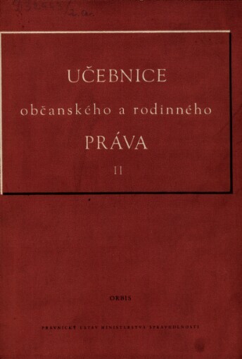 Učebnice občanského a rodinného práva :... celostátní vysokoškolská učebnice.Svazek II,(Závazkové právo)