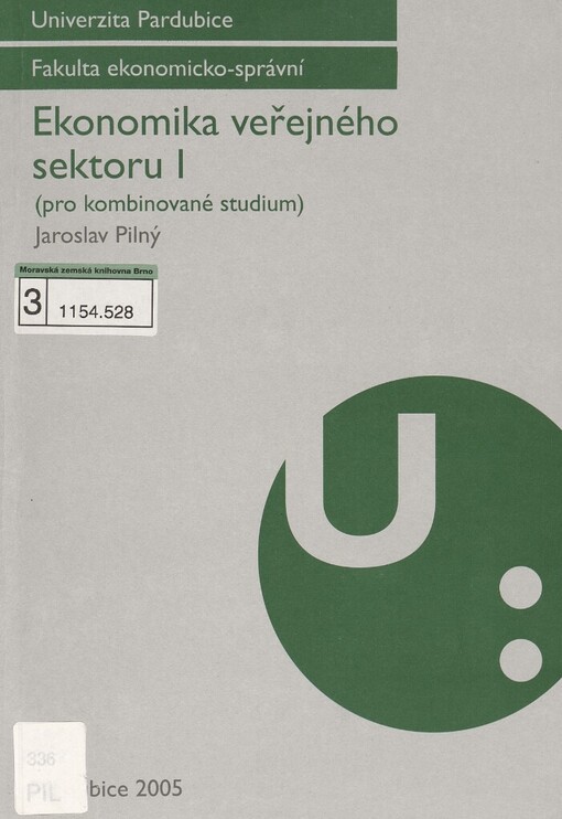 Ekonomika veřejného sektoru I: (pro kombinované studium)