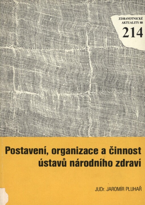 Postavení, organizace a činnost ústavů národního zdraví