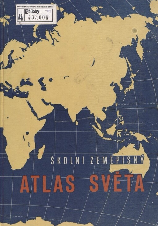 Školní zeměpisný atlas světa: Učeb. pomůcka pro školy všeobec. vzdělávací
