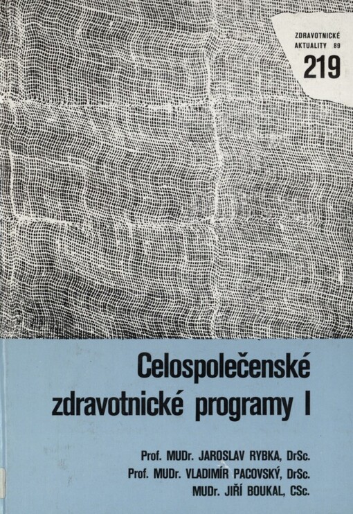 Celospolečenské zdravotnické programy I