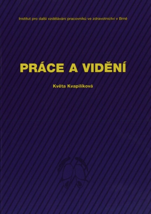 Práce a vidění