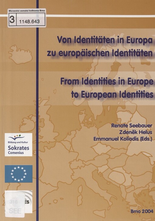 Von Identitäten in Europa zu europäischen Identitäten =: From identities in Europe to European identities