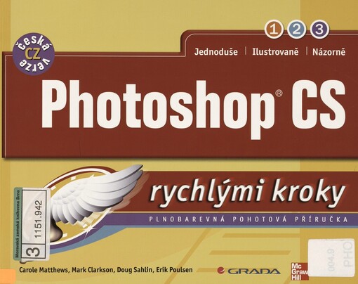 Photoshop CS rychlými kroky: [plnobarevná pohotová příručka]