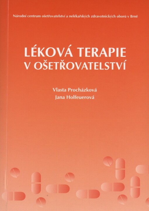 Léková terapie v ošetřovatelství