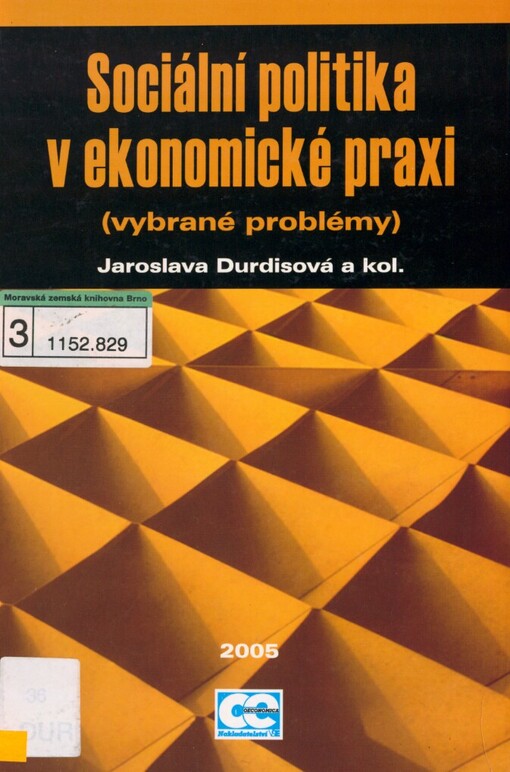Sociální politika v ekonomické praxi: (vybrané problémy)