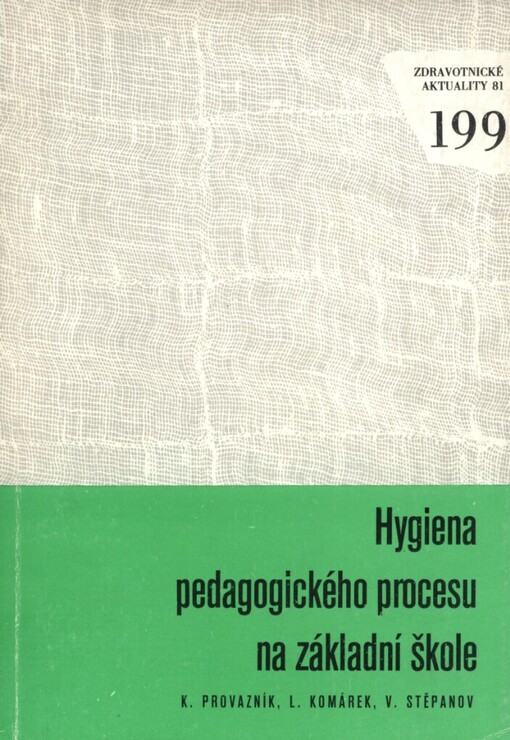 Hygiena pedagogického procesu na základní škole