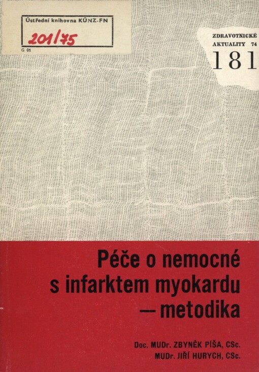 Péče o nemocné s infarktem myokardu :metodika