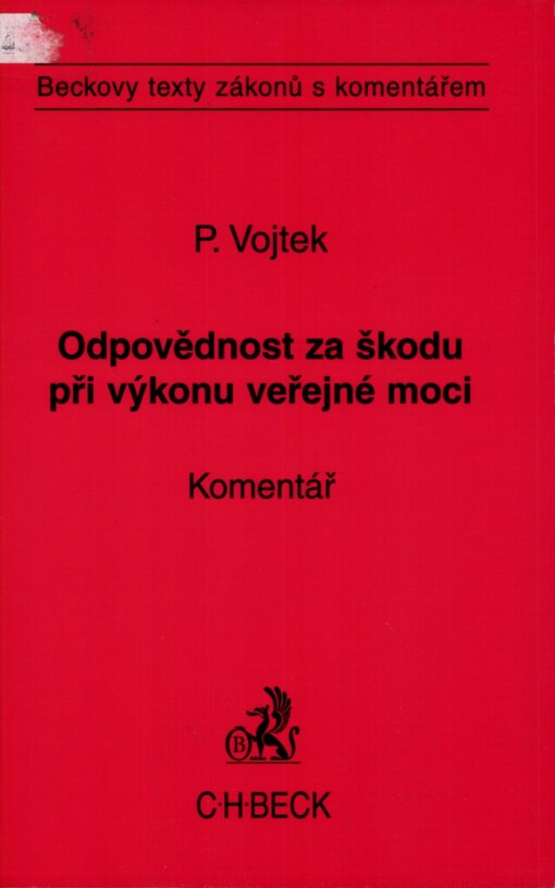 Odpovědnost za škodu při výkonu veřejné moci: komentář