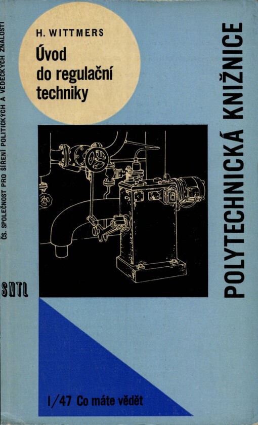 Úvod do regulační techniky :Určeno stř. techn. kádrům a předním děl. ve všech oborech prům. a stud. odb. škol techn. směru