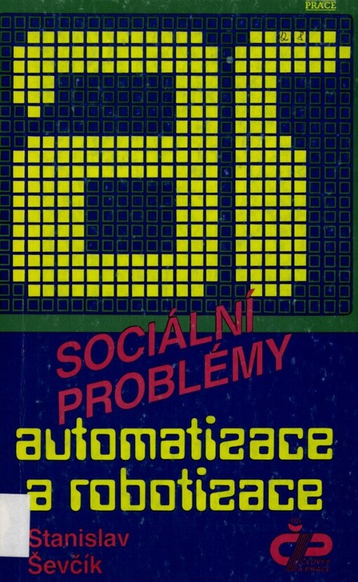 Sociální problémy automatizace a robotizace