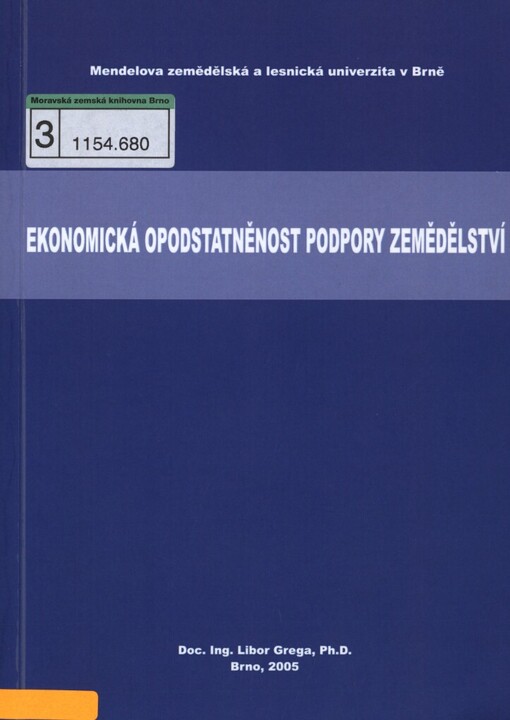 Ekonomická opodstatněnost podpory zemědělství