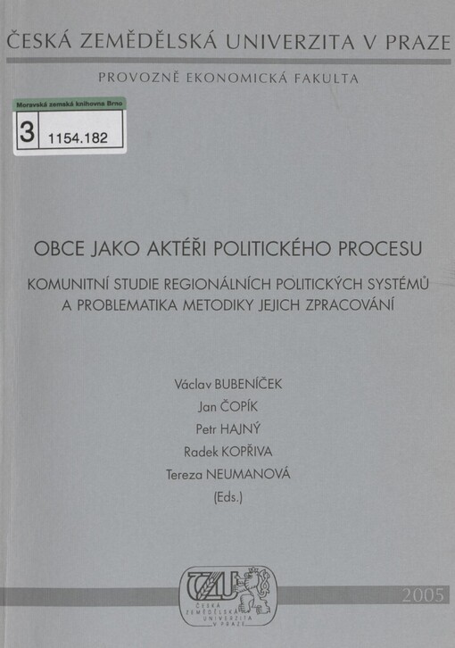Obce jako aktéři politického procesu: komunitní studie regionálních politických systémů a problematika metodiky jejich zpracování