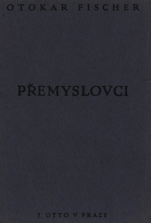 Přemyslovci: hra o pěti dějstvích