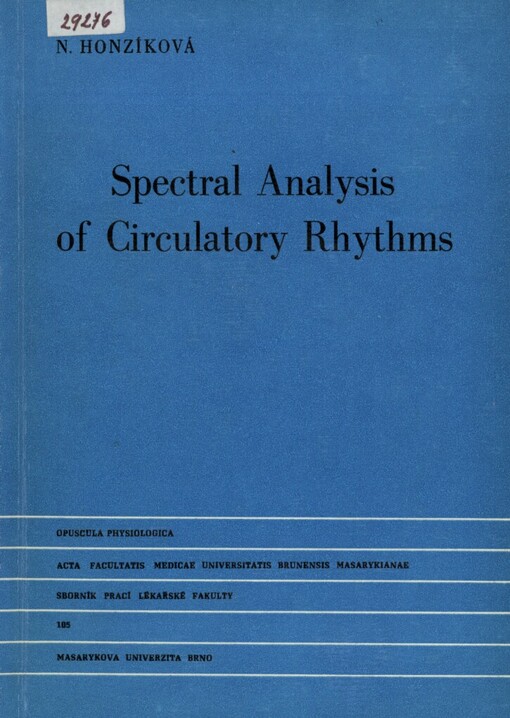 Spectral analysis of circulatory rhythms =: Spektrální analýza oběhových rytmů