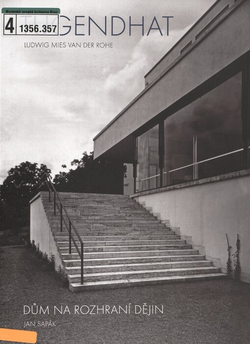 Ludwig Mies van der Rohe - Tugendhat :dům na rozhraní dějin