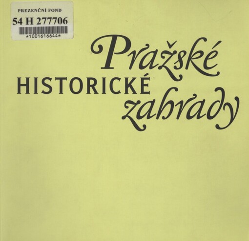 Pražské historické zahrady