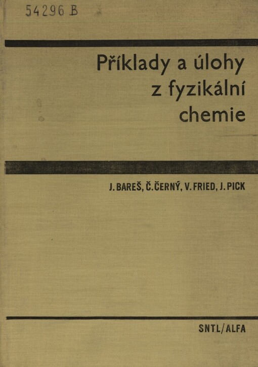 Příklady a úlohy z fyzikální chemie : vysokoškolská příručka