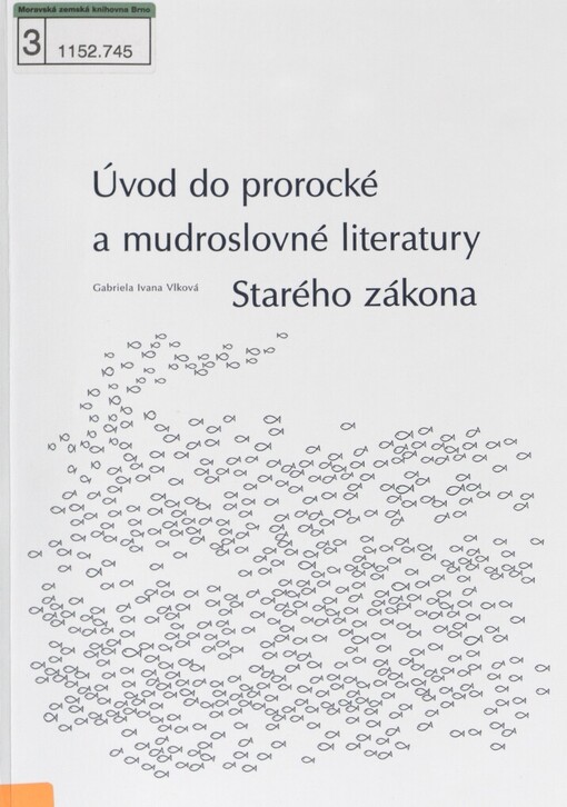 Úvod do prorocké a mudroslovné literatury Starého zákona