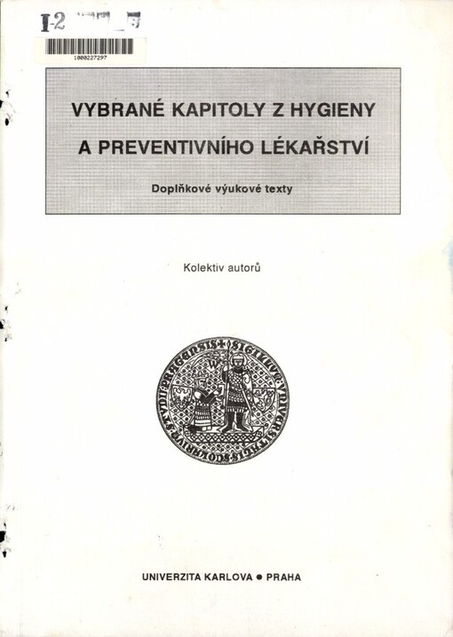 Vybrané kapitoly z hygieny a preventivního lékařství: doplňkové výukové texty