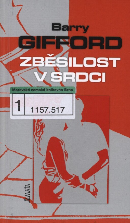 Zběsilost v srdci: (příběh Námořníka a Luly), Vyd. 2., V nakl. Maťa 1.