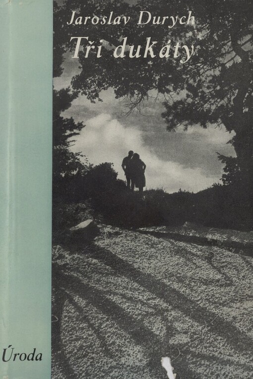 Tři dukáty :povídky
